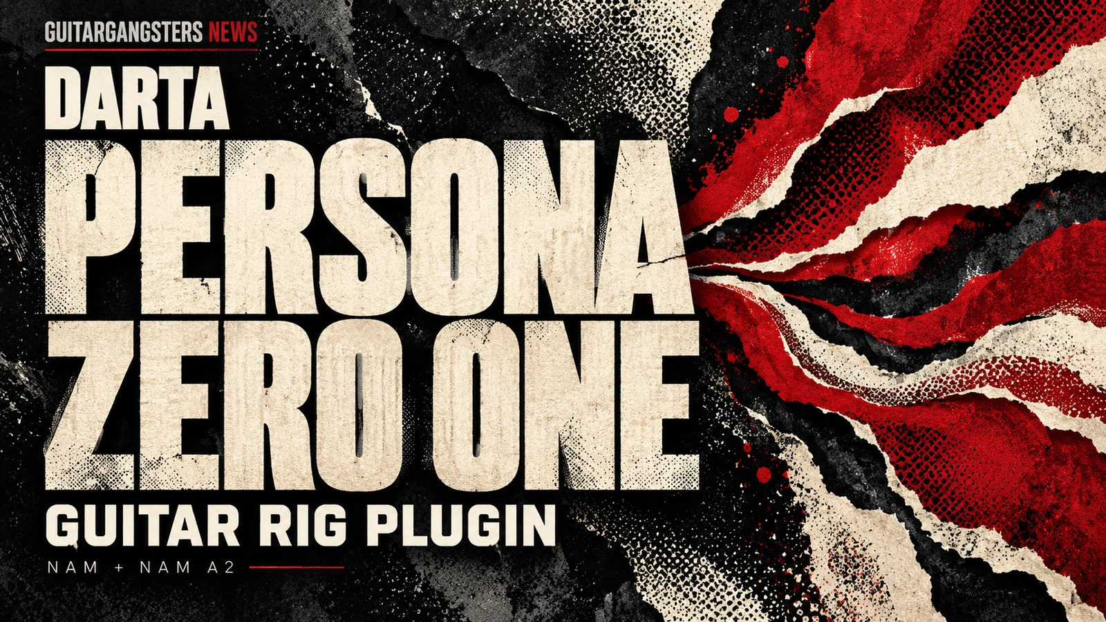Original editorial graphic for Darta Persona Zero One guitar-rig software with NAM and NAM A2 support