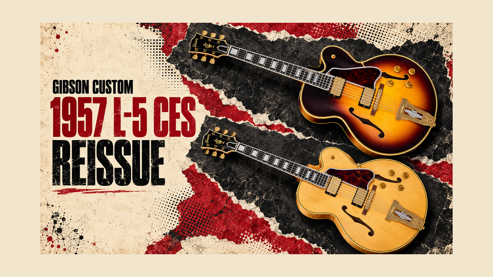 Editorial illustration of complete Gibson 1957 L-5 CES Reissue guitars in Vintage Sunburst and Antique Natural